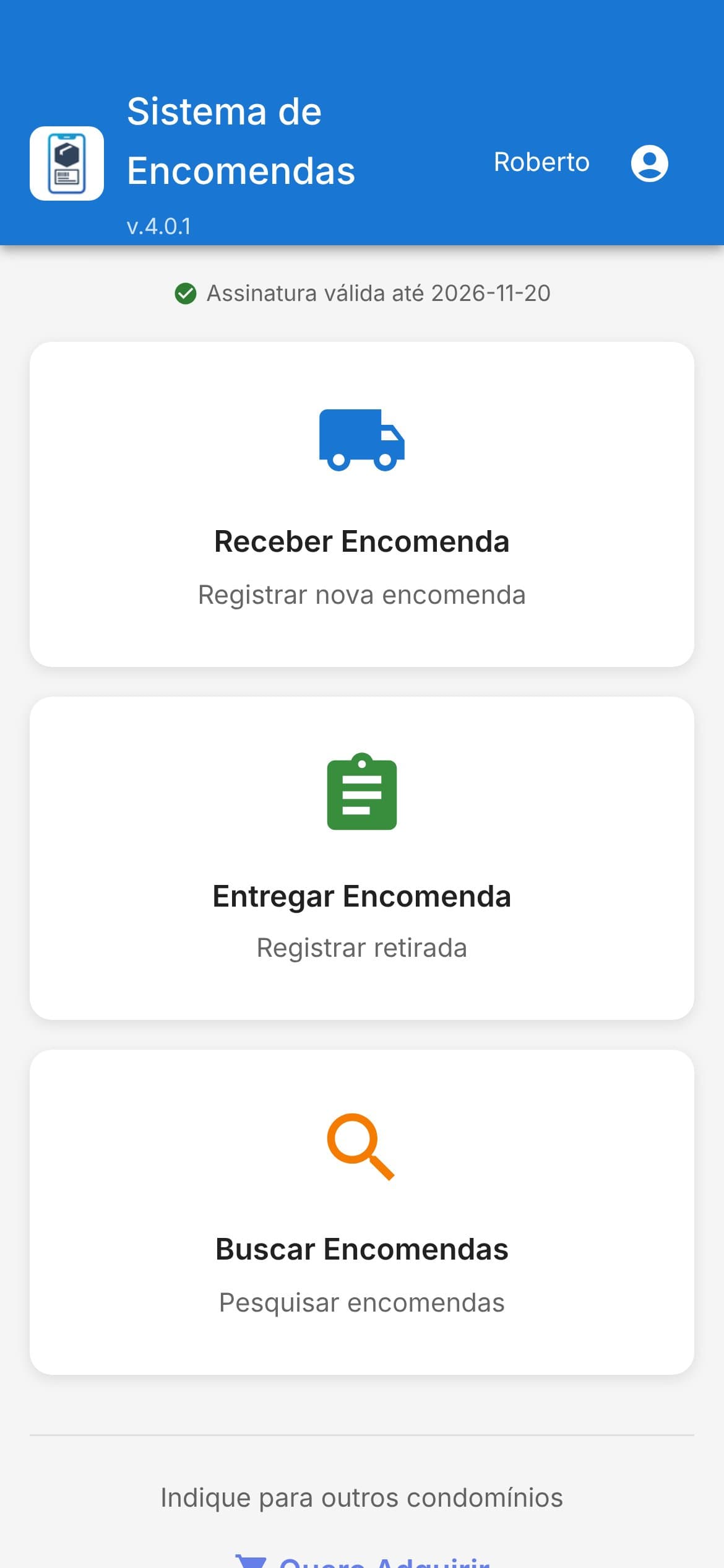Tela inicial do app de portaria do e-Condomínio, com as opções Receber, Entregar e Buscar Encomendas
